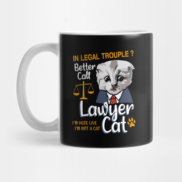 Funny Lawyer Cat Meme I'm Here Live I'm Not A Cat Im Here Live Im Not